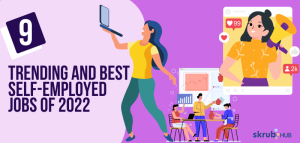9 Trending and Best Self-Employed Jobs of 2022