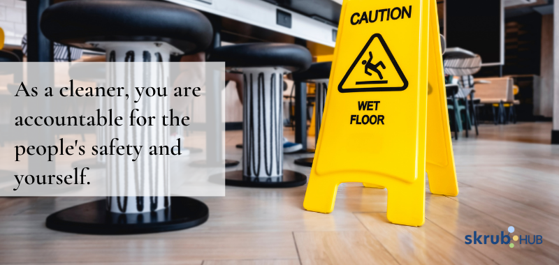 Professional cleaner should know when to use proper signage to protect customers from harm
